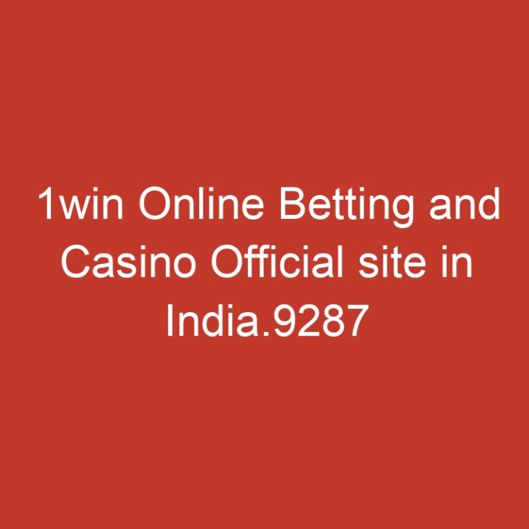 1win Online Betting and Casino Official site in India.9287