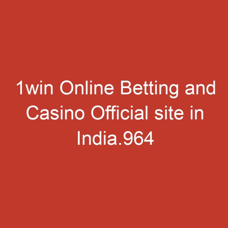 1win Online Betting and Casino Official site in India.964