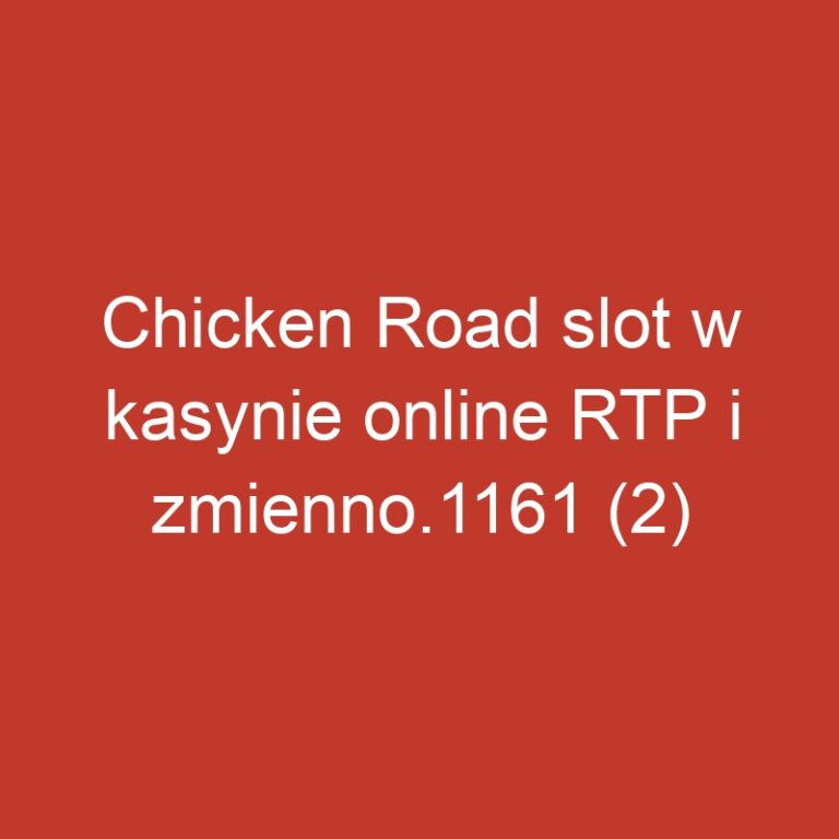 Chicken Road slot w kasynie online RTP i zmienno.1161 (2)