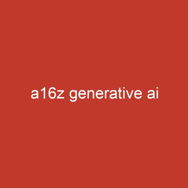 a16z generative ai