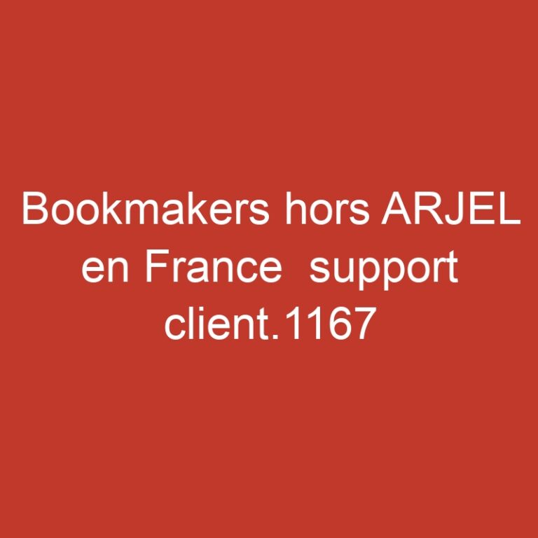 Bookmakers hors ARJEL en France  support client.1167