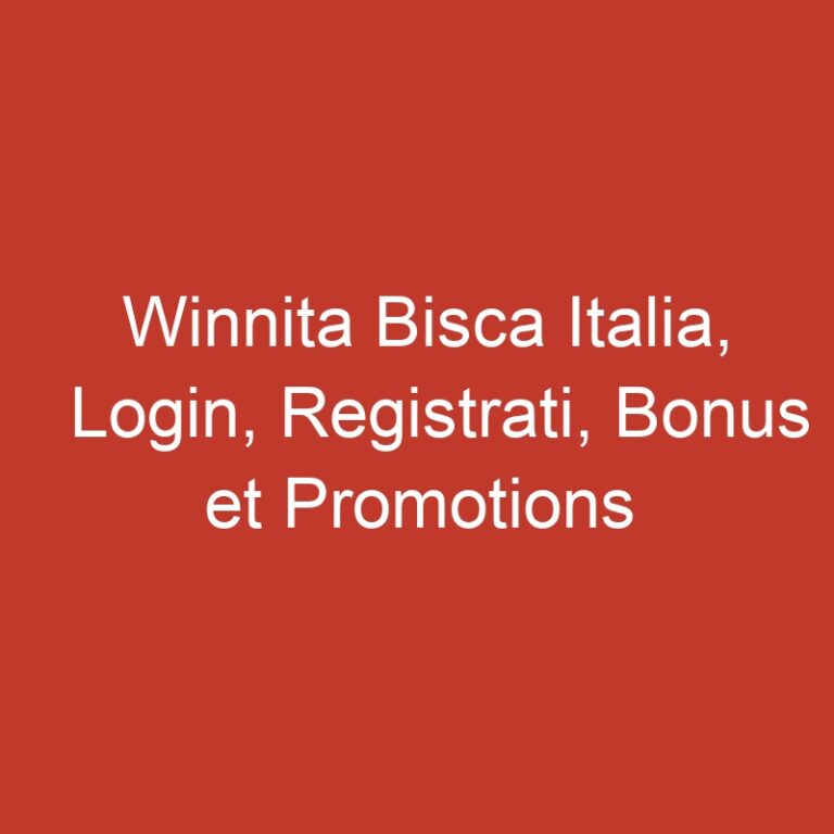 Winnita Bisca Italia, Login, Registrati, Bonus et Promotions